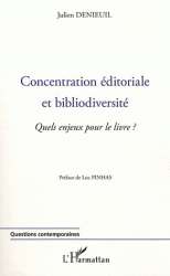 Concentration éditoriale et bibliodiversité. Quels enjeux pour le livre