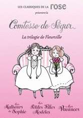 Coffret Comtesse de Ségur. 3 volumes. La trilogie de Fleurville
