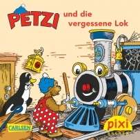 Petzi und die vergessene Lok. Pixi.Buch