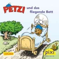 Petzi und das fliegende Bett. Pixi-Buch