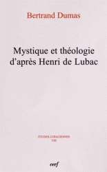 Mystique et théologie d'après Henri de Lubac