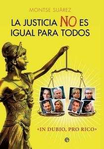 La justicia no es igual para todos