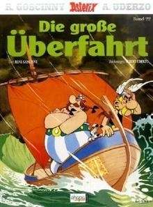 Asterix. Die grosse Überfahrt