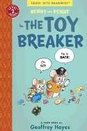 Benny and Penny in the Toy Breaker: Toon Books Level 2