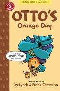 Otto's Orange Day: Toon Books Level 3