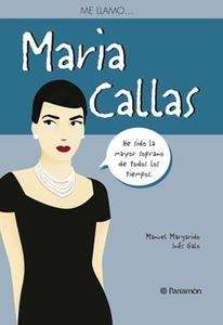 Me llamo... María Callas