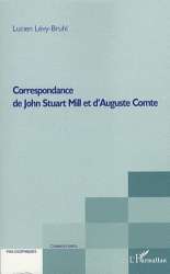 Corréspondance de John Stuart Mill et Auguste Comte