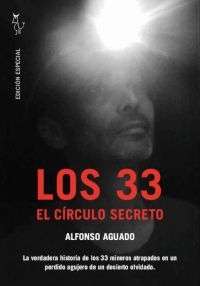 Los 33. El círculo secreto