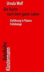 Die Suche nach dem guten Leben