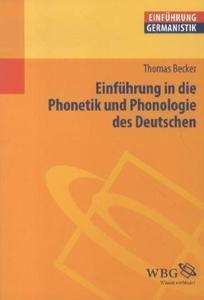 Einführung in die Phonetik und Phonologie des Deutschen