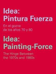 Idea: Pintura Fuerza / Idea: Painting-Force