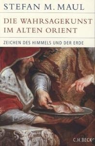 Wahrsagekunst im Alten Orient