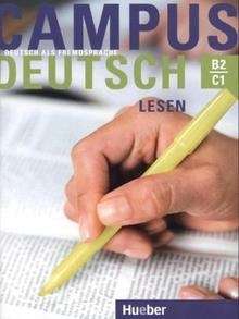 Campus Deutsch. Lesen B2-C1