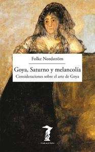 Goya, Saturno y melancolía