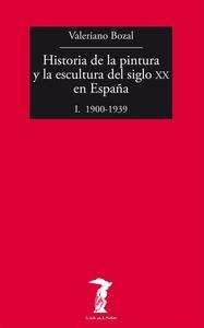 Historia de la pintura y la escultura del siglo XX en España I