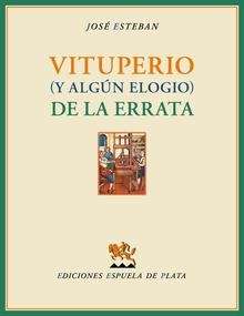 Vituperio (y algún elogio) de la errata