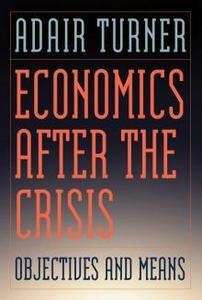 Economics after the Crisis