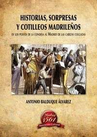 Historias, sorpresas y cotilleos madrileños