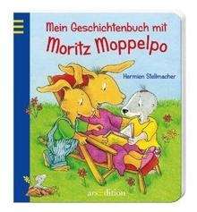 Mein Geschichtenbuch mit Moritz Moppelpo
