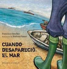 Cuando desapareció el mar