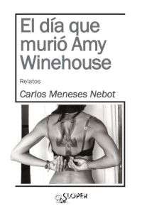 El día que murió Amy Winehouse