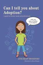 Can I Tell you about Adoption?