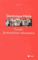 Travail: la révolution nécessaire