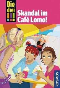 Die drei Ausrufezeichen - Skandal im Café Lomo