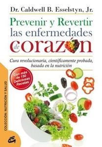 Prevenir y revertir las enfermedades de corazón