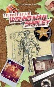 The Adventures of Wound Man and Shirley