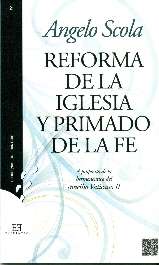 Reforma de la Iglesia y primado de la fe