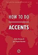 How to Do Accents (with Audio CD)