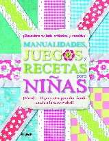Manualidades, juegos y recetas para niñas