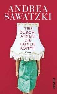 Tief durchatmen, die Familie kommt
