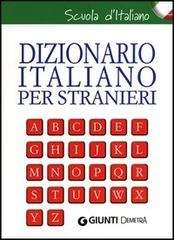 Dizionario italiano per stranieri. Con grammatica della lingua
