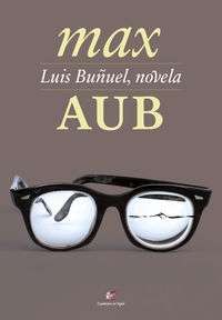 Luis Buñuel, novela