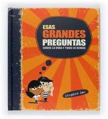 Esas grandes preguntas sobre la vida y todo lo demás