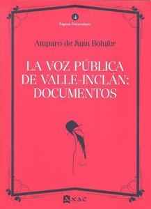La voz pública de Valle-Inclán: documentos