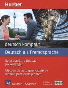 Deutsch Kompakt Selbstlernkurs. Curso de Autoaprendizaje (2 Libros + 3 CDs)
