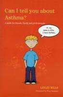 Can I Tell You About Asthma?