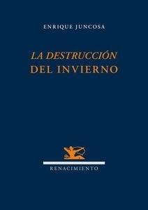La destrucción del invierno