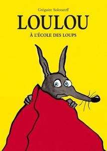 Loulou à l école des loups