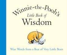 Winnie the Pooh's Little Book of Wisdom