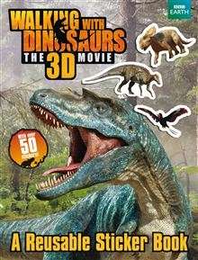 Walking with Dinosaurs: A Reusable Sticker Book