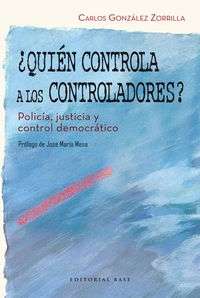 ¿Quién controla a los controladores?