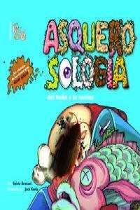 Asquerosología del baño a la cocina