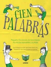 Cien palabras- Pequeño Diccionario de Autoridades