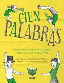 Cien palabras- Pequeño Diccionario de Autoridades