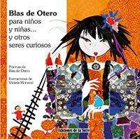 Blas de Otero para niños y niñas  y otros seres curiosos