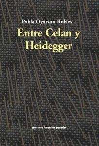 Entre Celan y Heidegger